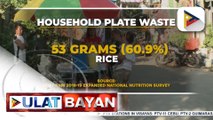 Mga pagkain na napapanis o nasayang, tumaas ang datos ayon sa DOST-FNRI