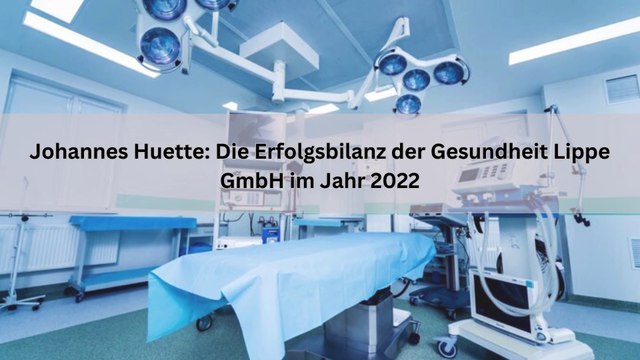 Auf Erfolgskurs: Dr. Johannes Hütte blickt auf ein erfolgreiches Jahr bei der Gesundheit Lippe GmbH zurück