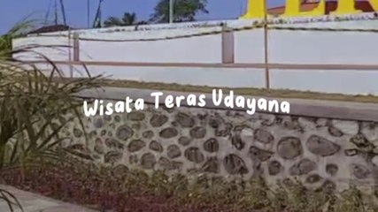 Wisata Teras Udayana