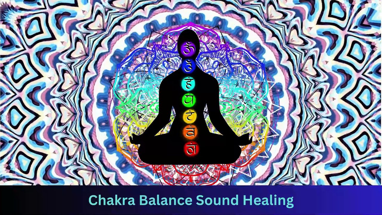 7 chakra balance sound meditation, Sound Healing, Open and Balance all Chakras