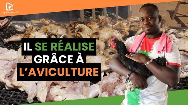 Burkina Faso : Il se réalise grâce à l’aviculture