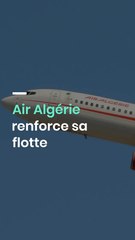 Air Algérie renforce sa flotte