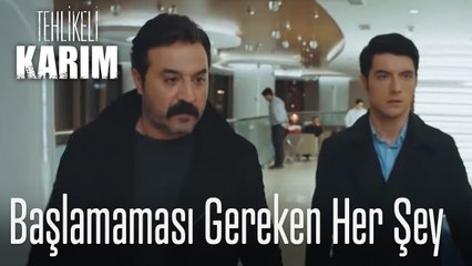 Başlamaması gereken her şey bitti - Tehlikeli Karım