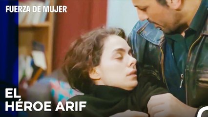 ¡Bahar Se Desmayó Estando A Solas Con Arif! -  Fuerza De Mujer Capitulo 31