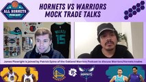 Hornets vs Warriors Mock Trade Talks