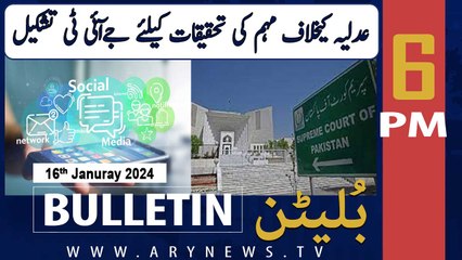 ARY News 6 PM Bulletin | 'Propaganda' campaign against judiciary | 16th January 2024