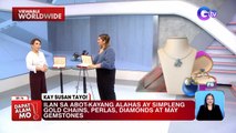 Ilang abot-kayang mga alahas, alamin! | Dapat Alam Mo!