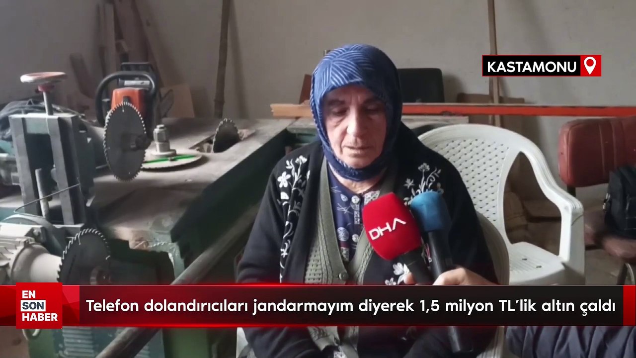 Telefon dolandırıcıları Kastamonu'da: Jandarmayım diyerek 1,5 milyon TL'lik altın çaldı