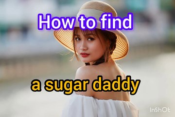 How to find a sugar daddy