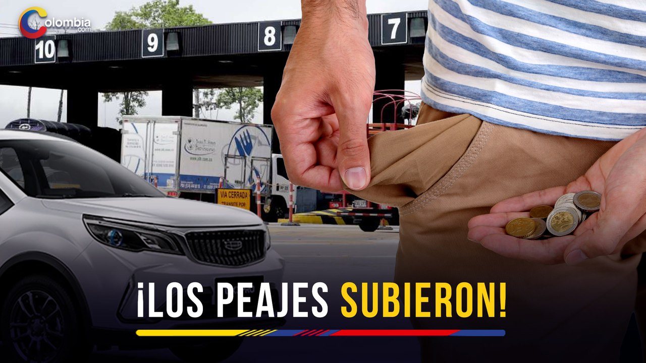 ¡Aliste el bolsillo! Así subirán las tarifas de los peajes a partir del ...