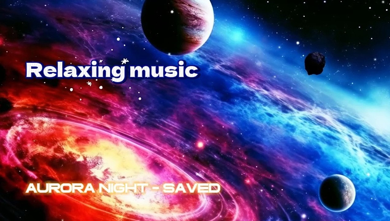 Chillout Music 2023 - Aurora Night - Saved
