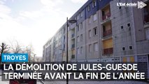 La démolition du quartier Jules-Guesde à Troyes terminée avant la fin de l’année 2024