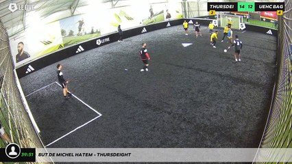 But de Michel Hatem - THURSDEIGHT