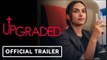 Upgraded | Official Trailer - Camila Mendes, Marisa Tomei | Prime Video