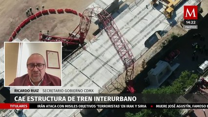 "No hay afectación a la construcción": Ricardo Ruiz sobre caída de estructura del Tren Interurbano