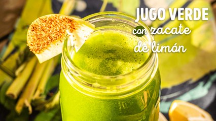 Jugo verde con zacate de limón, una bebida saludable y deliciosa