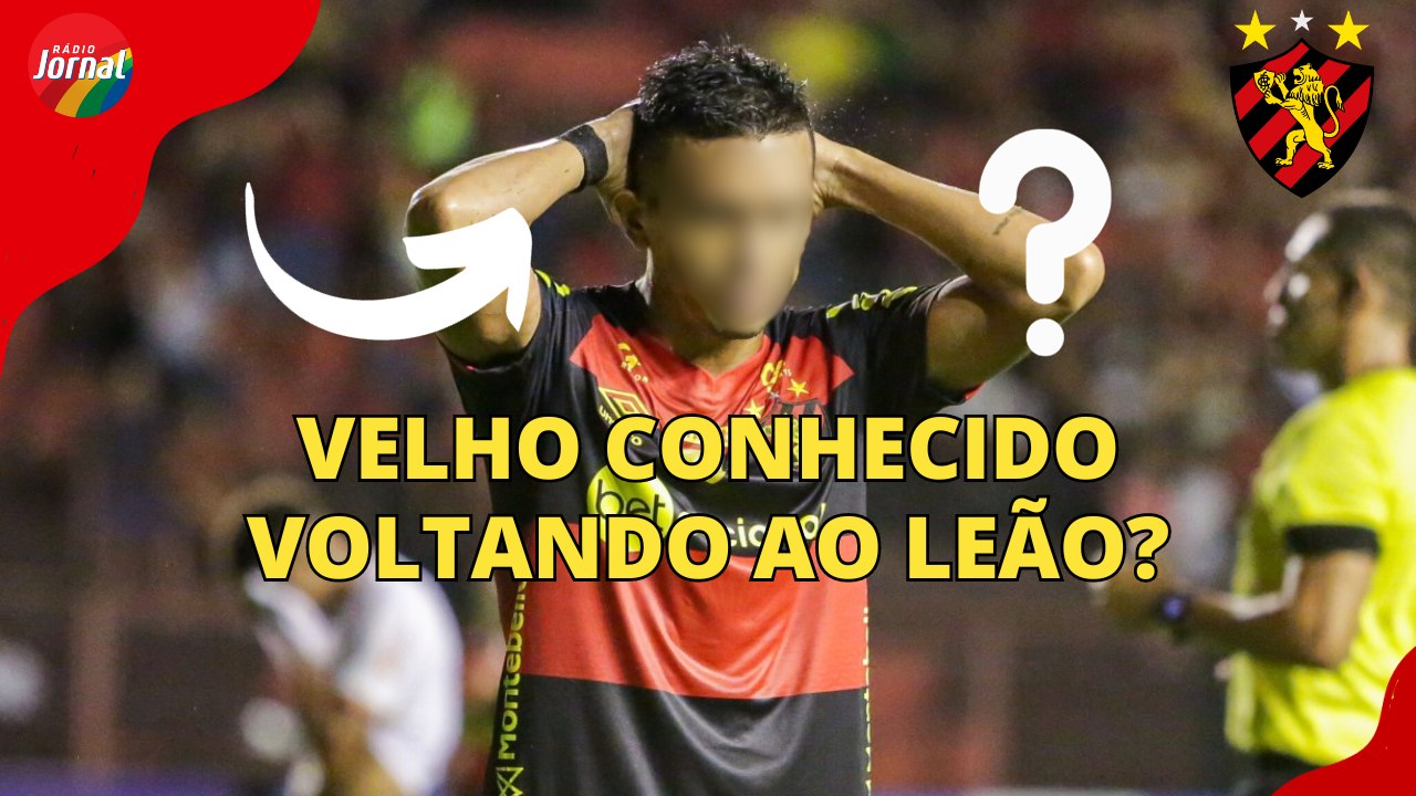 SPORT: Velho conhecido de volta ao Leão? Saiba quem é o atleta