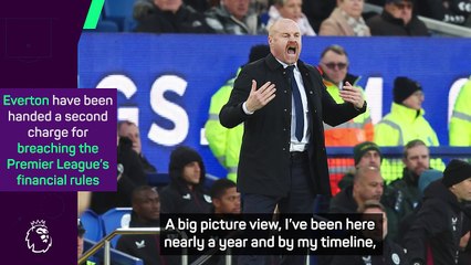 Dyche claims Everton are making big sacrifices amid Premier League charges