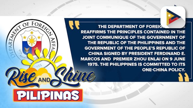Pilipinas, muling pinagtibay ang pagsunod sa 'One China' policy