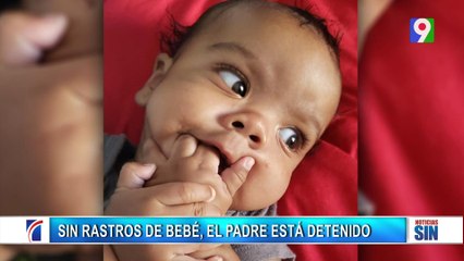 Polémica entre padres por custodia deja bebé desaparecido| Emisión Estelar SIN