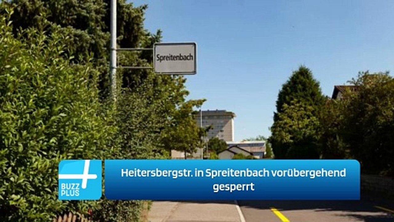 Heitersbergstr. in Spreitenbach vorübergehend gesperrt