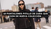 10 pantalones pitillo de Zara que son de nueva colección