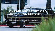 Ontario Airport Car and Sedan Service (1)