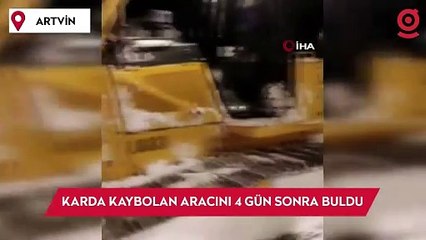 Kar nedeniyle yolda kalan aracını 4 gün sonra buldu