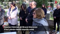 Gazeteci Mehmet Ali Birand mezarı başında anıldı
