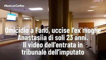 Omicidio a Fano, uccise l'ex moglie Anastasiia di soli 23 anni. Il video dell'entrata in tribunale dell'imputato
