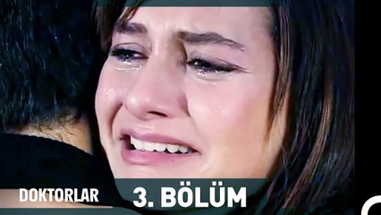 Doktorlar 3. Bölüm (Uzun Versiyon)