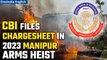 Manipur Violence: CBI files chargesheet against five people in weapons looting case | Oneindia News