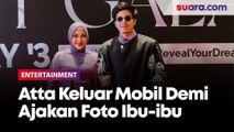 Momen Atta Halilintar Rela Keluar Mobil Demi Penuhi Ajakan Ibu-ibu Foto Bareng