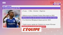 Gift Orban arrive à l'OL - Foot - Transferts