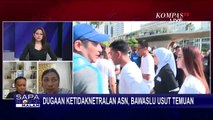 Bawaslu Usut Temuan Dugaan Ketidaknetralan ASN Jelang Pemilu 2024