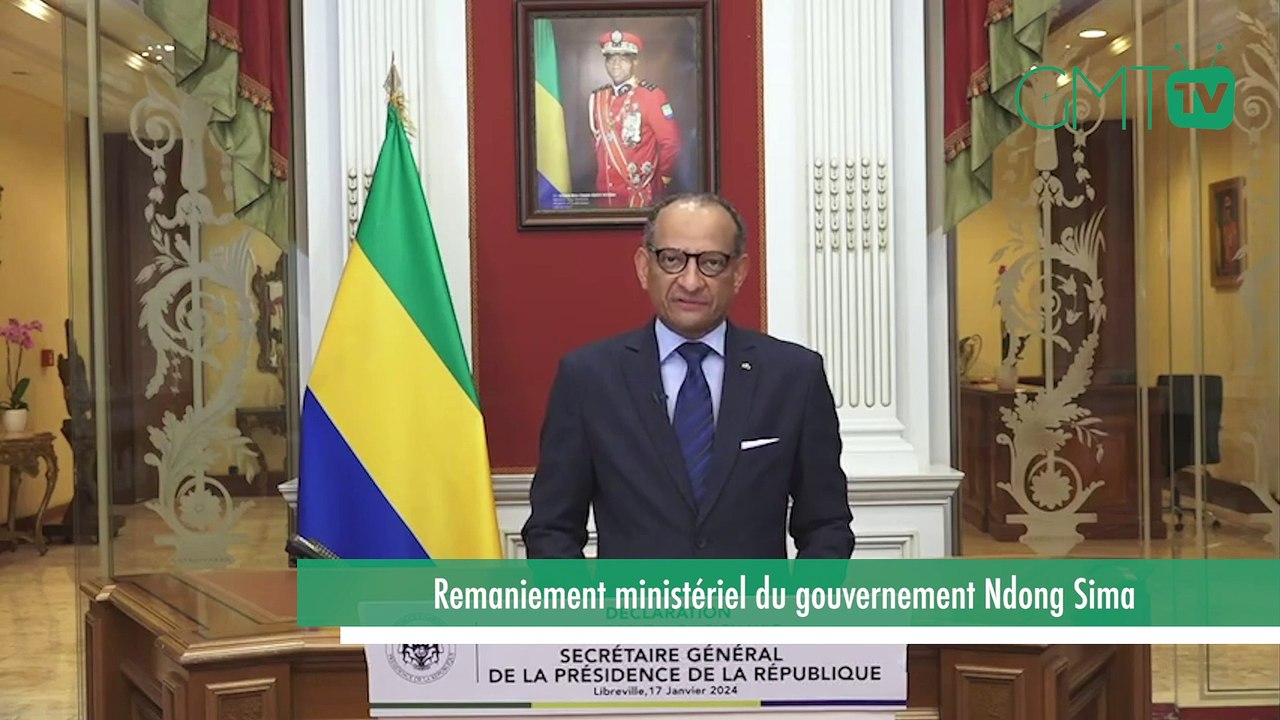 [#Communiqué] Gabon:  Remaniement ministériel du gouvernement Ndong Sima