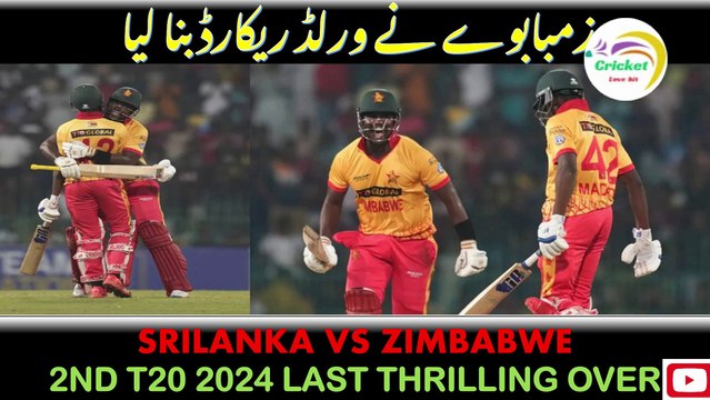 Last Over Thriller | Sri Lanka vs Zimbabwe | 2nd T20 2024 | SL vs ZIM
