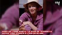 Mort de Lynne Marta : la star de 