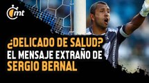 Sergio Bernal, histórico de Pumas, preocupa por mensaje en redes