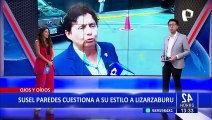 Susel Paredes cuestiona a su estilo comentarios sexistas de Lizarzaburu a Patricia Juárez