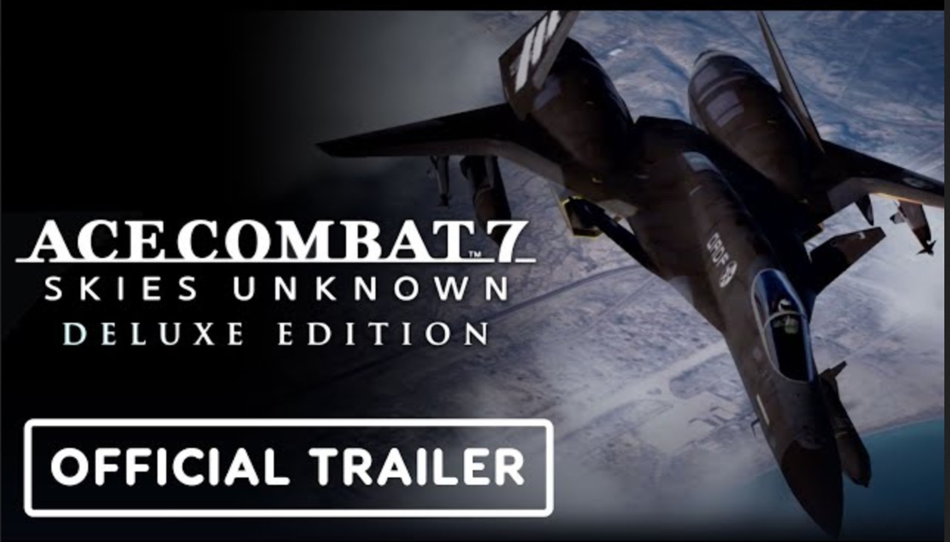 Ace Combat 7: Skies Unknown Deluxe Edition | Official Nintendo Switch  Announcement Trailer - video Dailymotion