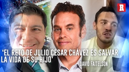 David Faitelson y Carlos 'El Zar' hablan de la situación de Julio César Chávez Jr.