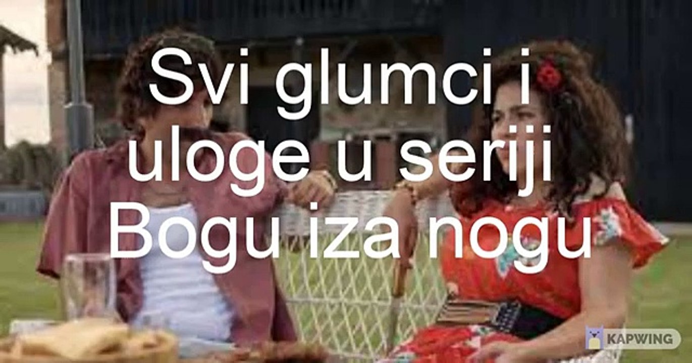 Bogu iza nogu (domaca serija 2021) - svi glumci i uloge u seriji
