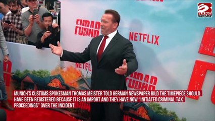 Schwarzenegger Detained in Germany Over Undeclared Luxury Watch.
