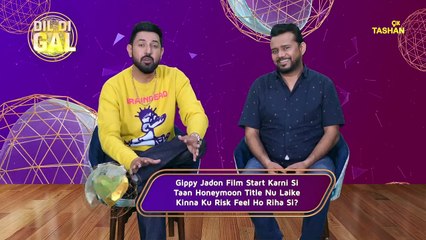 9x Tashan _ Dil Di Gal _ Gippy Grewal _ Karamjit Anmol _ Honeymoon Star Cast Special _ Full Episode