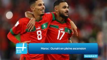 Maroc : Ounahi en pleine ascension