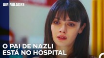 Nazli Emociona-se Com O Doente - Um Milagre