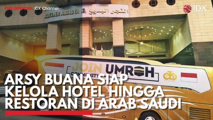 Arsy Buana Siap Kelola Hotel Hingga Restoran di Arab Saudi