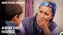 Kızma Zehra Belki Abisinin İzinden Gidiyor - Adını Feriha Koydum 35. Bölüm