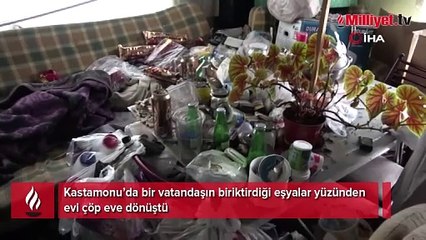 Biriktirdiği eşyalarla evi çöp eve döndü